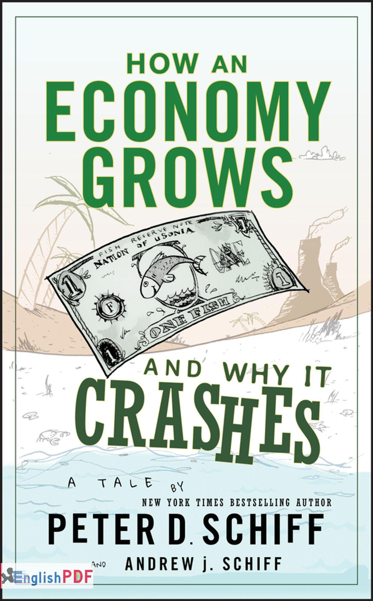 How an Economy Grows and Why It Crashes PDF EnglishPDF