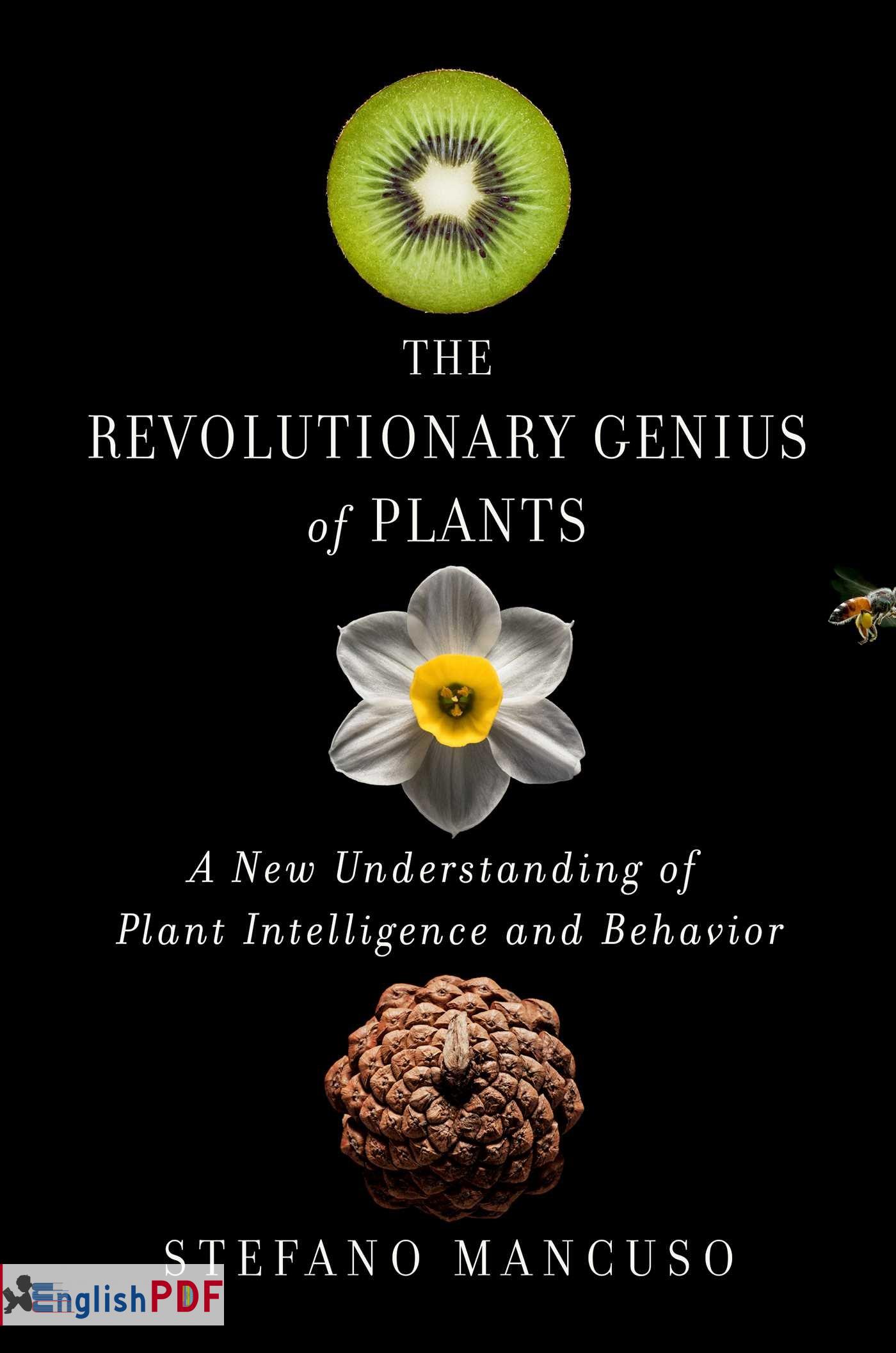The Revolutionary Genius of Plants A New Understanding of Plant Intelligence and Behavior PDF By EnglishPDF