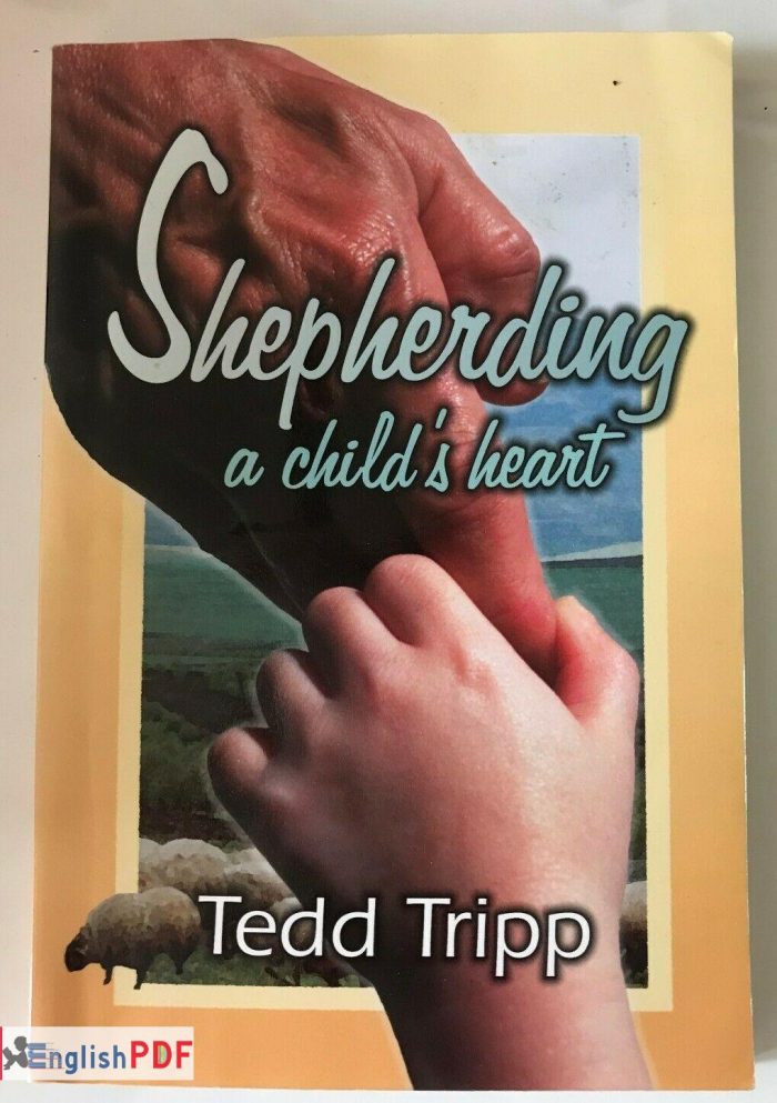 Shepherding a Child s Heart PDF Tedd Tripp EnglishPDF