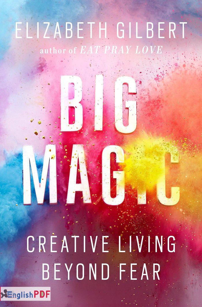 Big Magic PDF Elizabeth Gilbert EnglishPDF