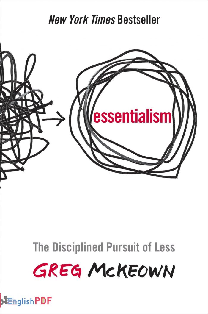 Essentialism PDF The Disciplined Pursuit of Less Greg McKeowin EnglishPDF