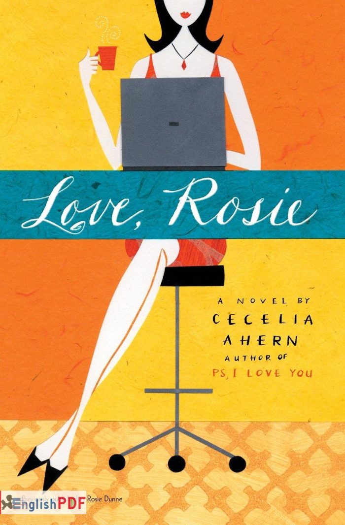 Love Rosie Pdf By Cecilia Ahern 2004 Englishpdf